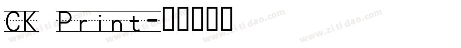 CK Print字体转换